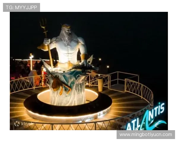 亚特兰蒂斯娱乐：带你领略全球最震撼的主题娱乐体验